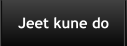 Jeet kune do